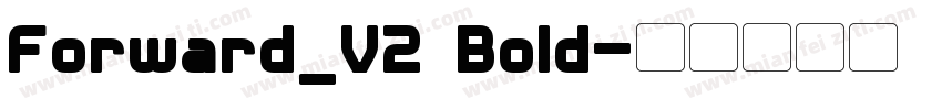 Forward_V2 Bold字体转换